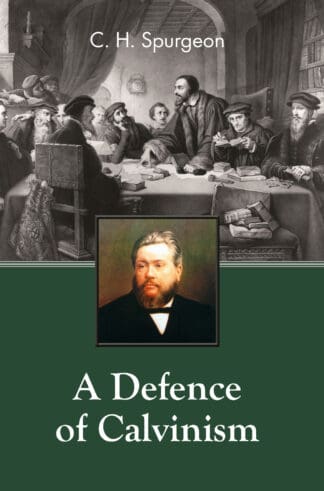 A Defence of Calvinism